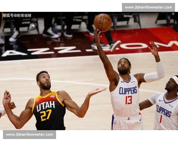 NBA快船对阵爵士G6生死战全面解析与胜负关键前瞻 NBA快船对阵爵士G6生死战全面解析与胜负关键前瞻